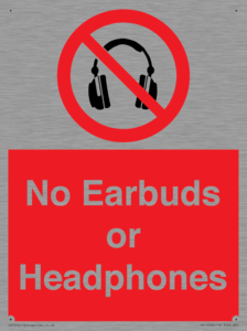 No Earbuds or Headphones